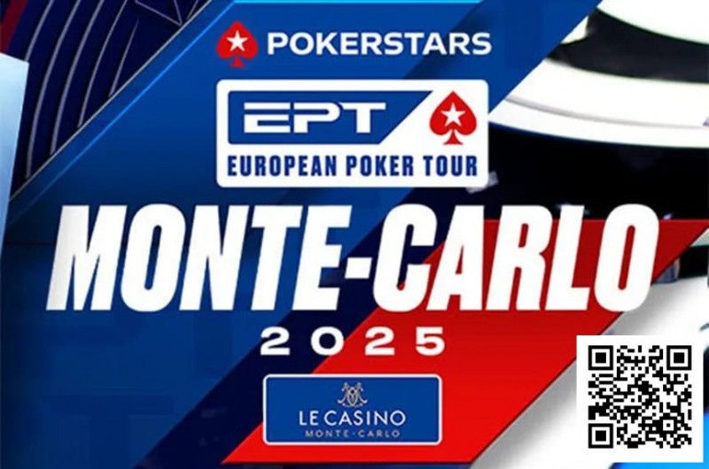【APT扑克】2025 EPT蒙特卡洛系列赛将于4月30日开赛