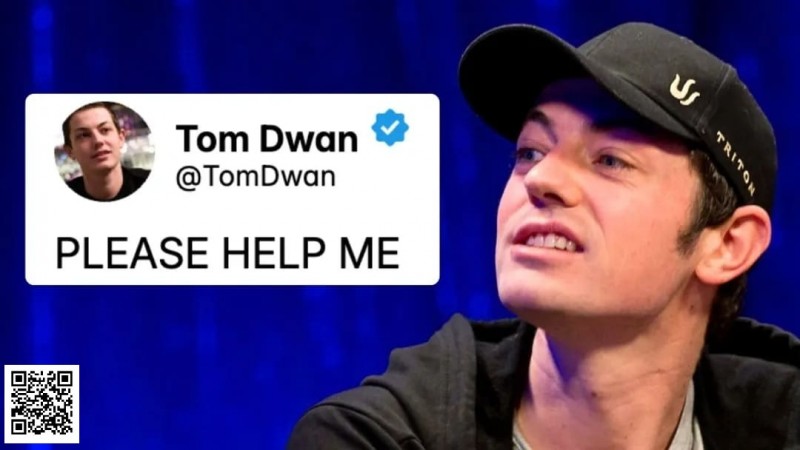 【APT扑克】Tom Dwan因精神问题被英国医院强制收治，曾发推求救自称被打断肋骨