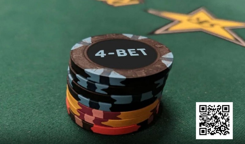 【APT扑克】为什么你的4bet老是输？用好这几个技巧能让你赢更多