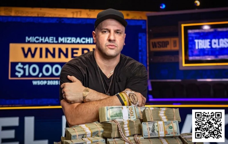 【APT扑克】震撼官宣！2025WSOP主赛冠军Michael Mizrachi正式加盟GGTeam成为最新全球大使！