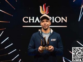 【APT扑克】Phil Ivey又夺冠了!在传奇系列赛收获颇丰!