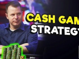 【APT扑克】玩法:让你赢钱的现金游戏技巧