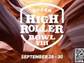 【APT扑克】第八届超级豪客碗于9月28日拉开帷幕