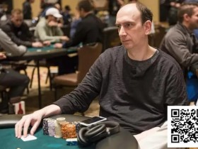 【APT扑克】为何离开华尔街?是否后悔输给Johnny Chan?扑克活传奇Erik Seidel直面犀利提问